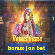 bonus jon bet